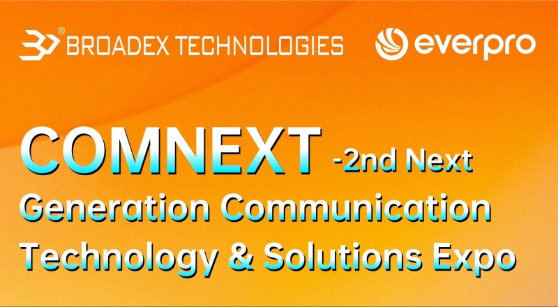 Broadex Technologies Exhibits at COMNEXT 2024, Japan